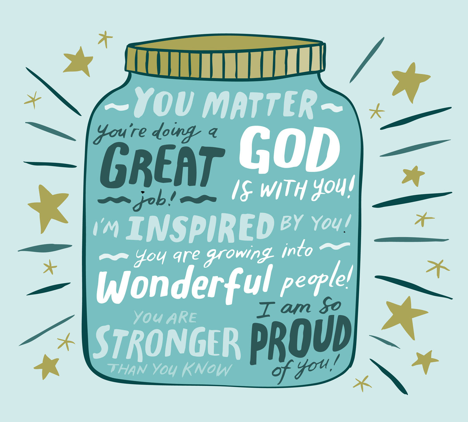 Jar depicting encouraging words